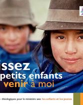 Laissez les petits enfants venir à moi