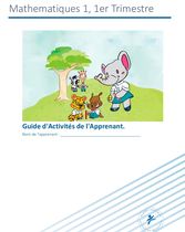 Calculer en toute confiance Guide de l'apprenant Niveau 1 trimestre 1