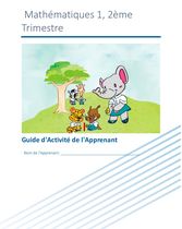 Calculer en toute confiance Guide de l'apprenant Niveau 1 trimestre 2